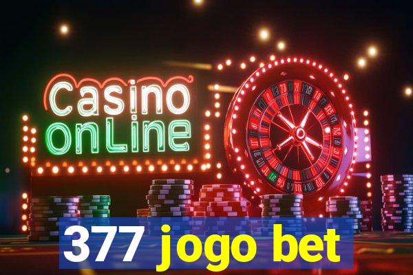 377 jogo bet